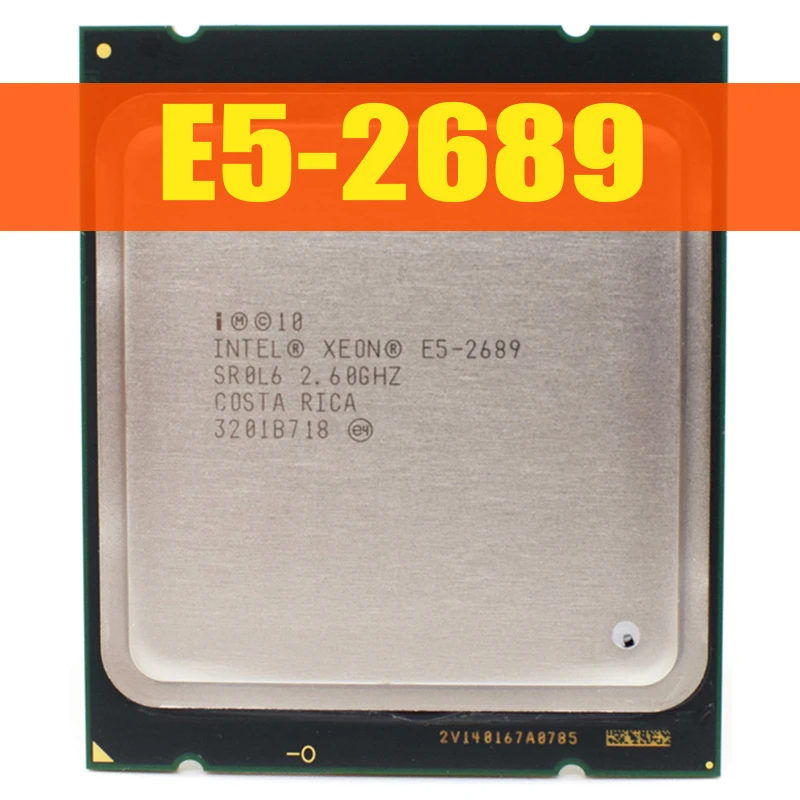 cpu chip XEON Processor E5-2689 2.6GHZ 20MB 8 CORES 115W LGA 2011 CPU Processor CPU 100% normal work good cpu