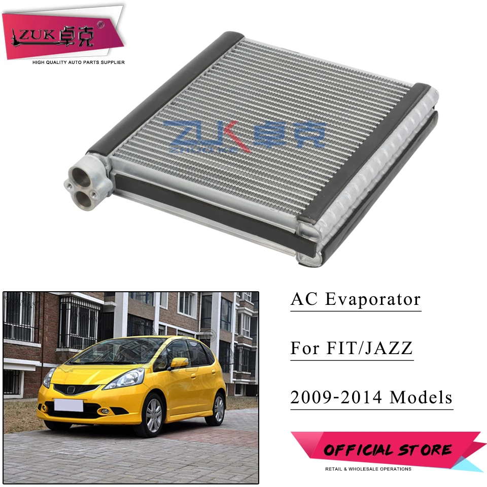 ZUK Auto AC Air Conditioner Evaporator For HONDA FIT JAZZ 2009 2010 2011 2012 2013 2014 CITY OEM:80211-TF0-G01