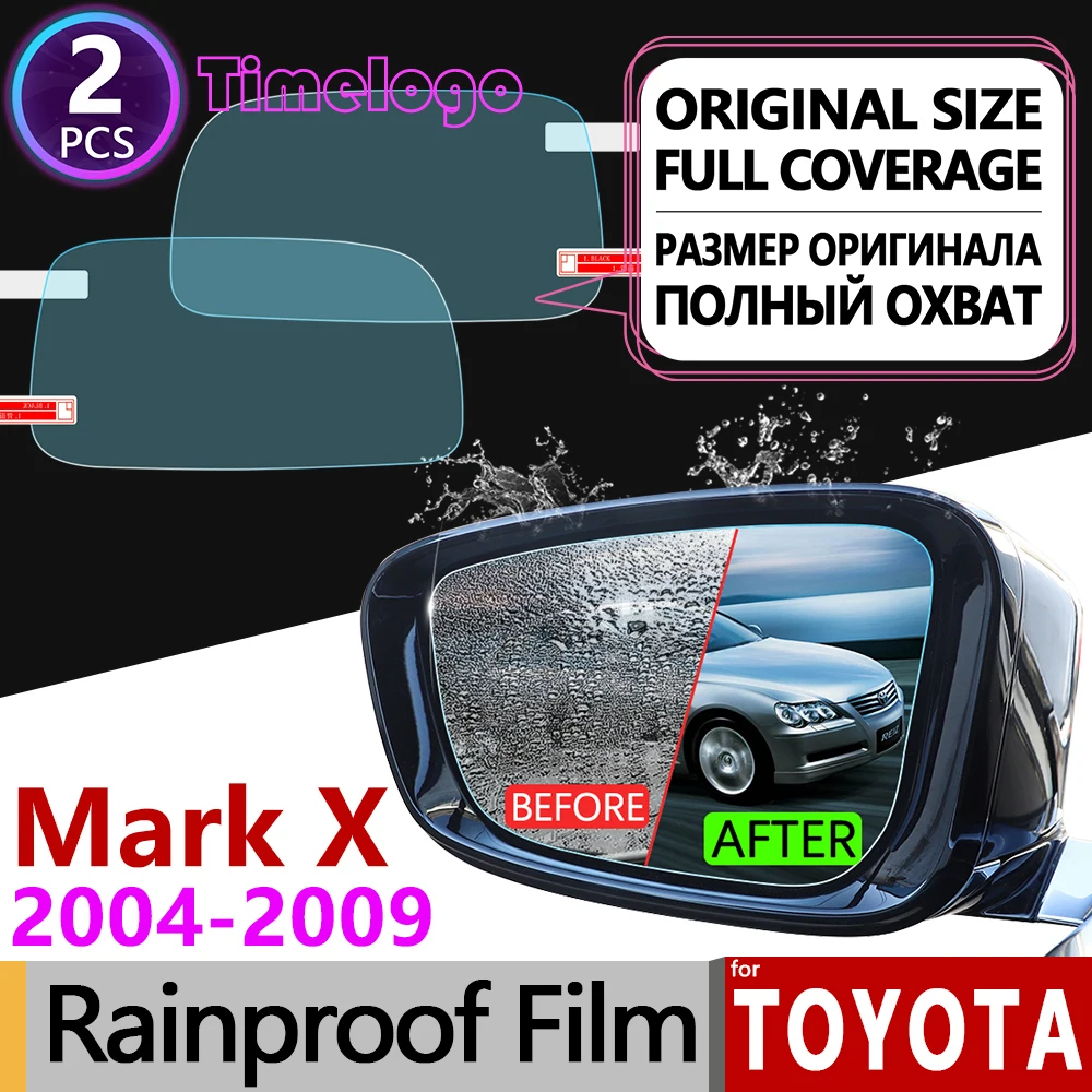 

For Toyota Mark X 2005 2006 2007 2008 2009 X120 120 Anti Fog Film Cover Rearview Mirror Rainproof Anti-Fog Films Accessories