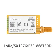 E32-868T30D Lora Long Range UART SX1276 SX1278 868 МГц 1 Вт SMA антенна IoT uhf беспроводной приемопередатчик приемник радиочастотный модуль