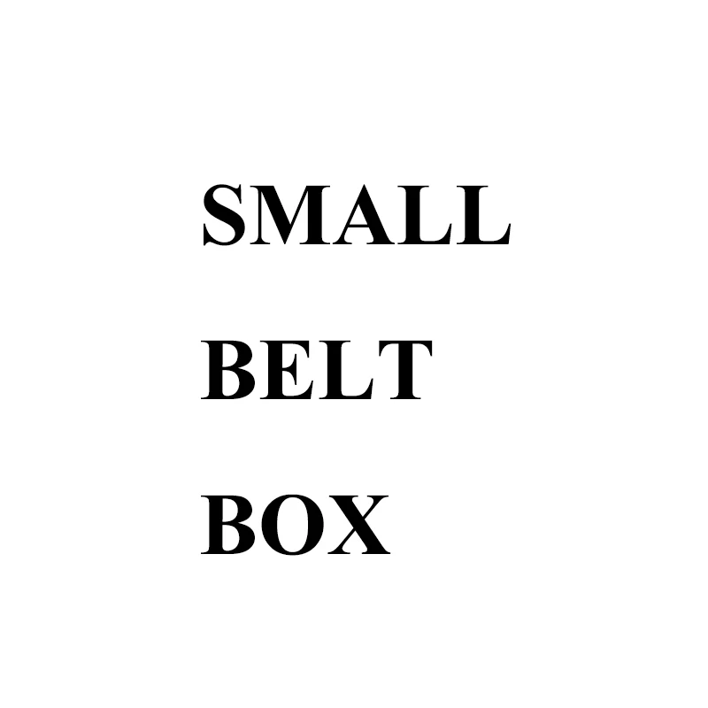 

Small belt box need to buy with belt