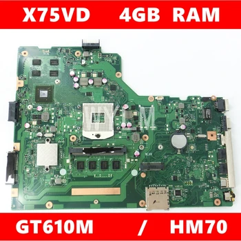 

X75VD HM70 4GB Memory GT610M Mainboard For ASUS R704V X75VD X75VB X75VC X75V Laptop motherboard REV 2.0 100% Tested