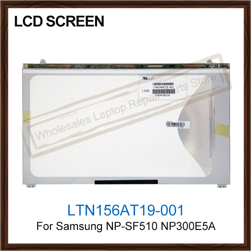 Оригинальный 15 6 дюймовый ЖК-экран LTN156AT19-001 LTN156AT19 001 Для Samsung NP-SF510 NP300E5A дисплей