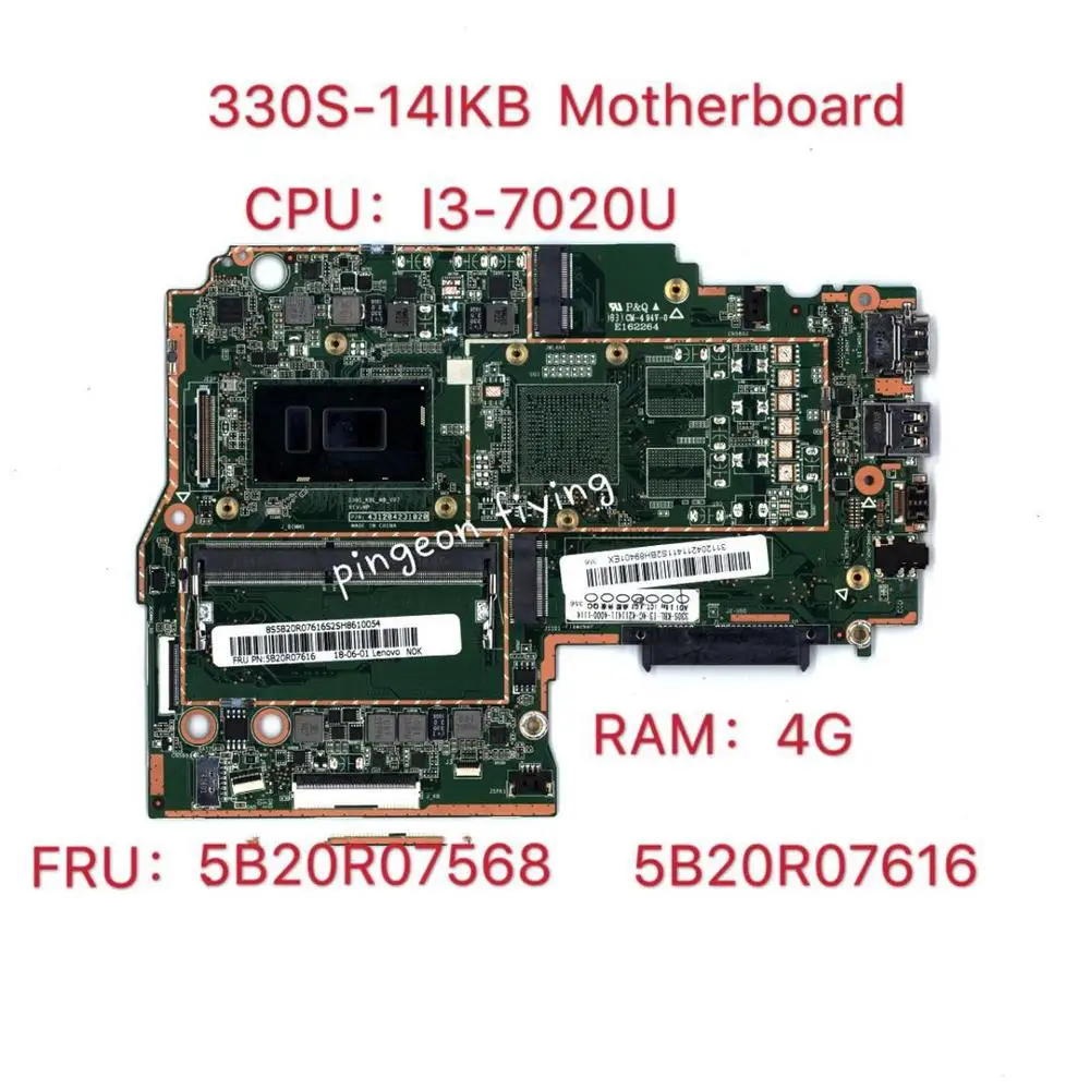 

330S-14IKB Motherboard For Lenovo Ideapad 81F4 81JM 330S-KBL CPU I3-7020 UMA 4GB DDR4 FRU 5B20R07568 5B20R07616 100% Teste Ok