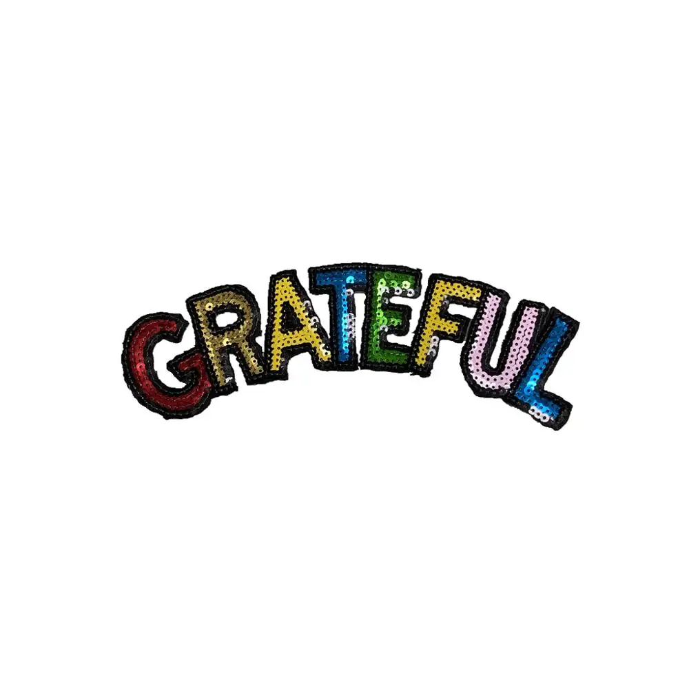 

WUYUCONG New Custom Colorful Sequined GRATEFUL Patches Iron on Letters Embroidery Appliques for Clothes 1 Piece