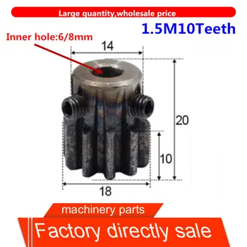 

1pcs Spur Gear pinion 10T 10Teeth Mod 1.5 M=1.5m Bore 6/8mm Right Teeth 45# steel positive gear CNC gear rack