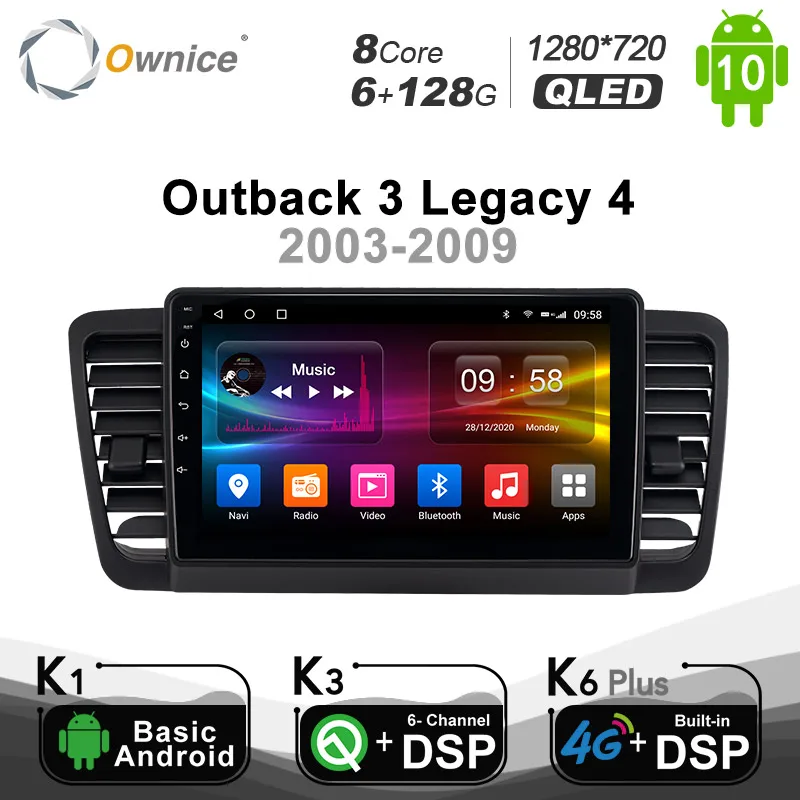 6 + 128G Ownice Android 10 0 для Subaru Outback 3 Legacy 4 2003 - 2009 Автомагнитола авто видео аудио GPS плеер