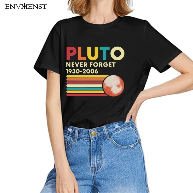 

Envmenst 100% cotton t shirt women Pluto Never Forget 1930 2006 print T-shirt casual o-neck Short Sleeves girls XS-3XL
