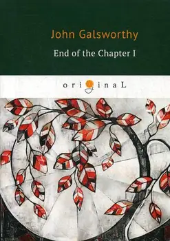 

Foreign languages Galsworthy J. End of the chapter I cover soft 16 +