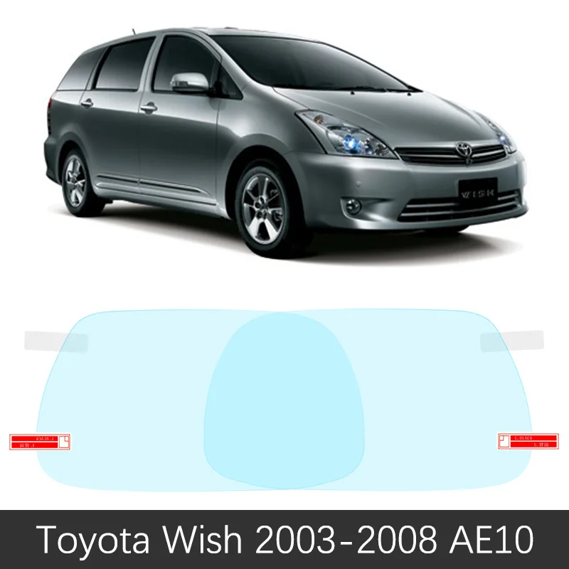 Для Toyota Wish 10 20 AE10 AE20 2003~ полное покрытие зеркало заднего вида противотуманные непромокаемые противотуманные пленки аксессуары 2009 2010 - Название цвета: Wish 2003-2008