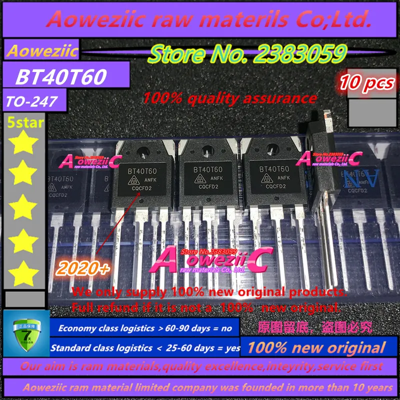 Aoweziic 2019 + 100 новый оригинальный BT40T60 BT40T60ANF TO 247 бтиз сварочный аппарат для труб