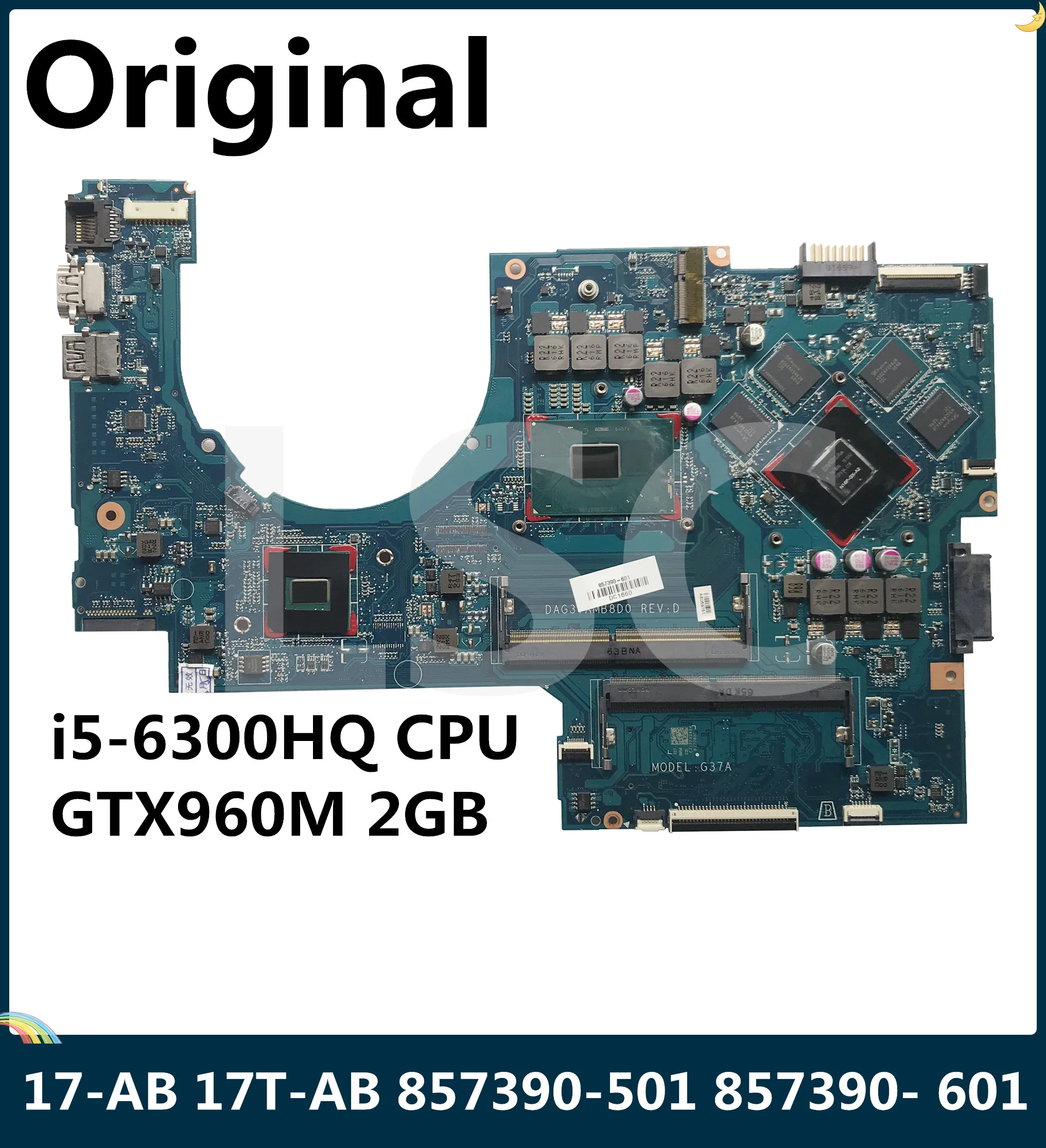 СОП для HP 17-AB 17T-AB Материнская плата ноутбука 857390-001 857390-601 I5-6300HQ Процессор GTX960M 2 Гб