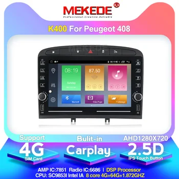 

MEKEDE K400 2din car multimedia player For Peugeot 308 2007-2013,408 2011-2014 Android 10 with gps navigation IPS DSP BT WIFI