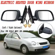 Левый и правый двери автомобиля Электрический подогреваемый крыло зеркало стекло подходит для VW POLO MK5 9N 2002 2003 2004 2005
