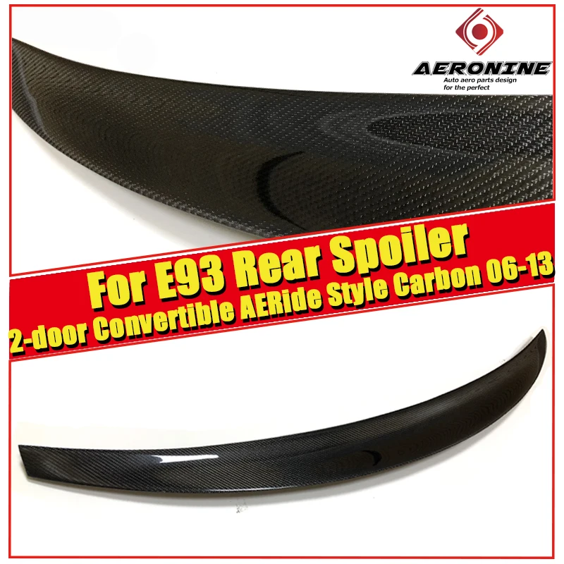 

E93 2-door Convertible Spoiler wing Ride-Style Carbon fiber For BMW 320i 323i 325i 328i 330i 335i Rear Spoiler Wings Lip 2006-13