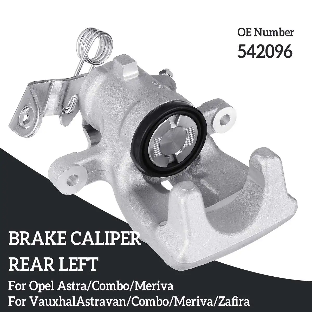 

Brake Caliper Rear Left For Vauxhall for Opel for Astra for Meriva for Combo for Zafira 542096