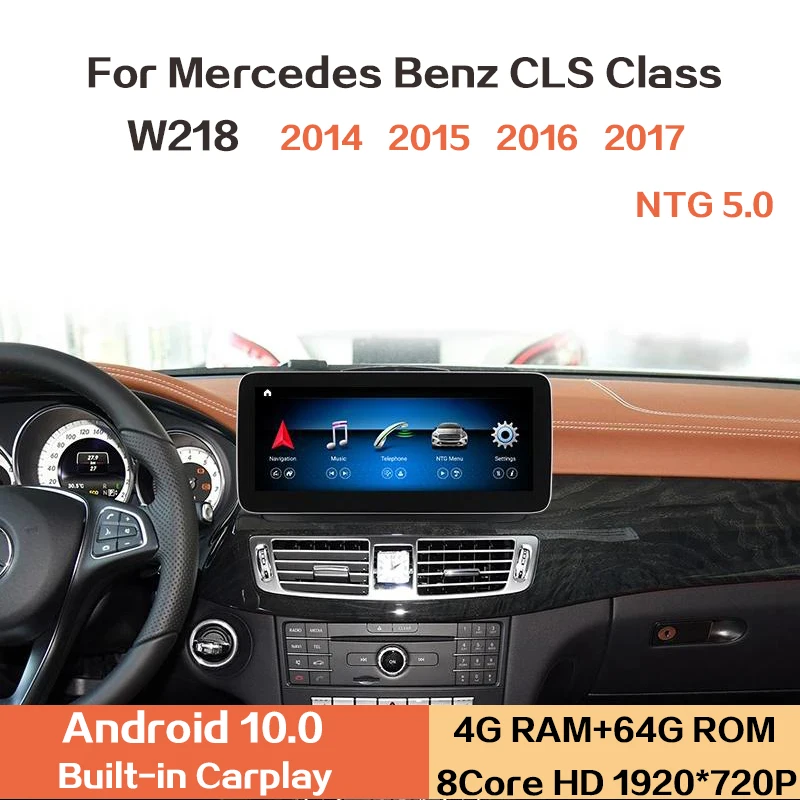 

For Mercedes Benz CLS Class W218 2014 2015 2016 2017 NTG5.0 Android10.0 Car Radio GPS Multimedia Navigation Carplay