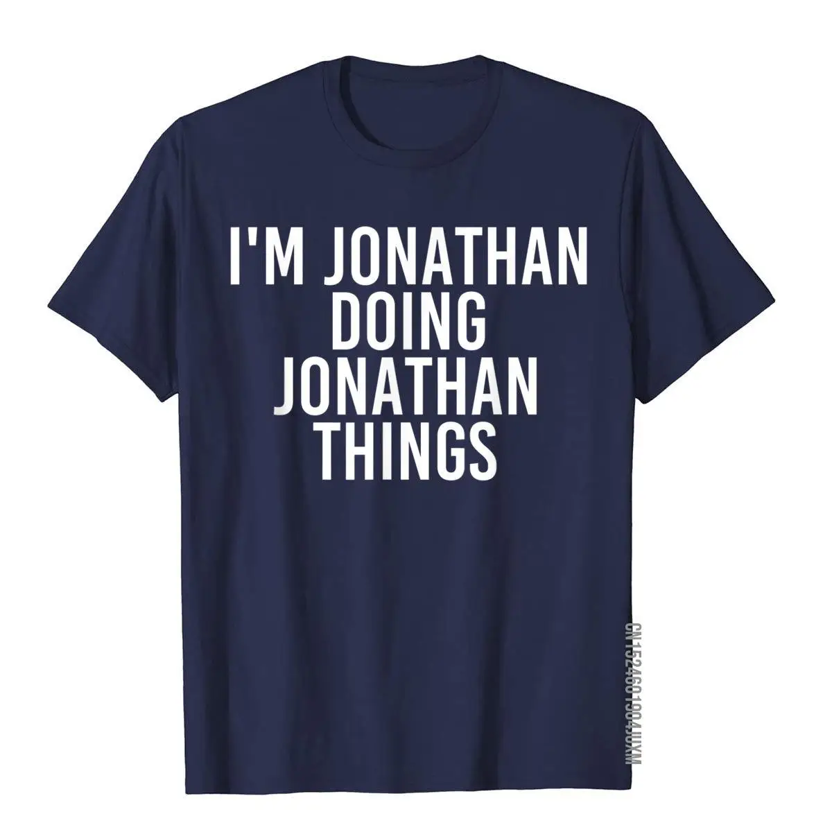 I'M JONATHAN DOING JONATHAN THINGS Shirt Funny Gift Idea__97A1631navy