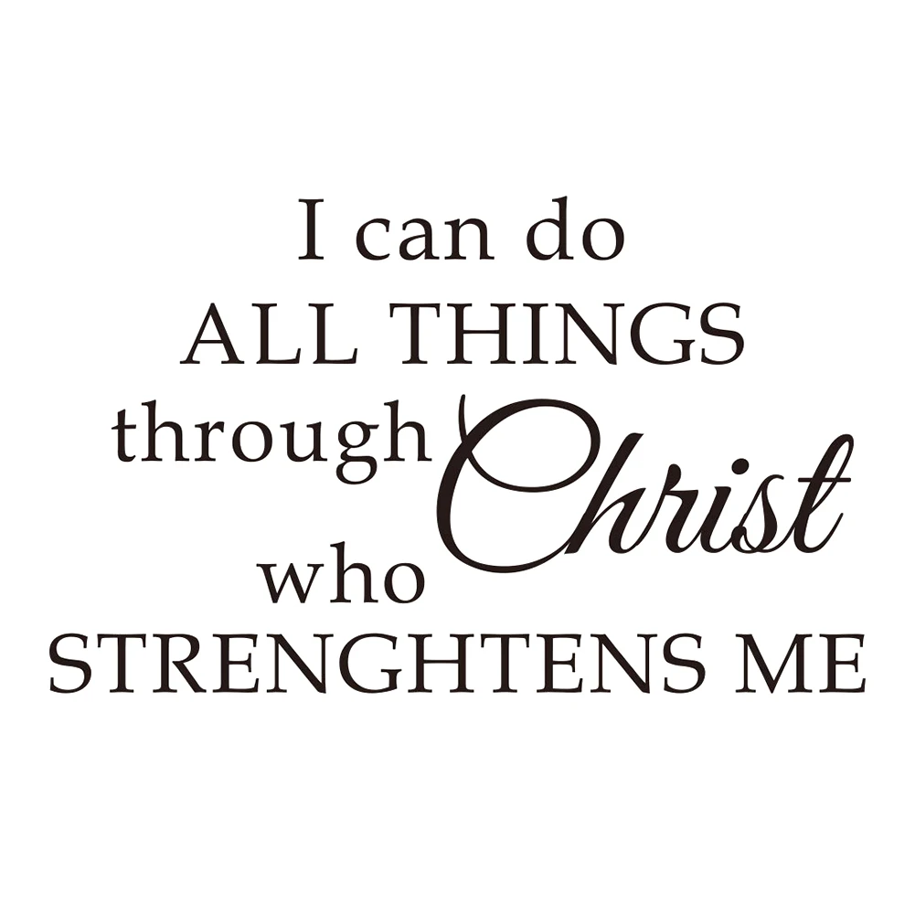 

57*54CM Wall Sticker I Can Do All Things Through Christ who Strengthens Me Motivational Home Wallpaper Decals Wall Art Sticker