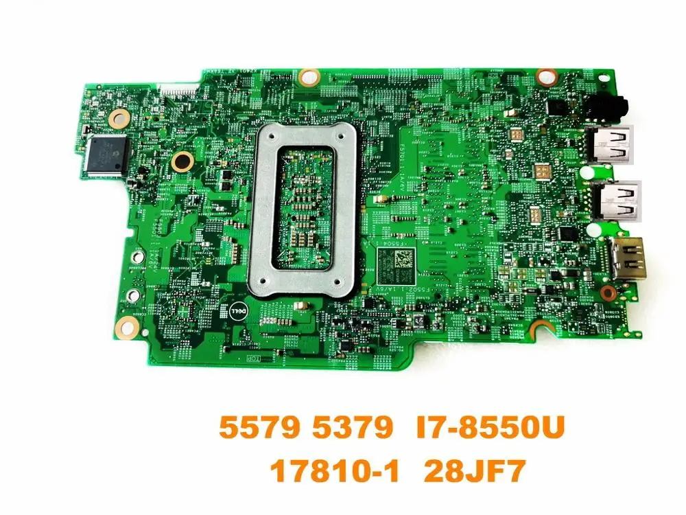 Most effective  Original for DELL 5579 5379 laptop motherboard 5579 5379 I7-8550U 17810-1 28JF7 tested good free sh