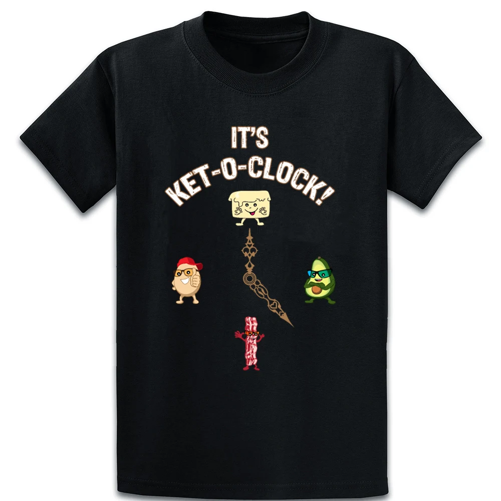 Keto Clock For Keto Lifestyle Fans T Shirt Customized Anti-Wrinkle Pattern Standard Summer Style S-XXXXXL Cotton Authentic Shirt Keto Clock For Keto Lifestyle Fans T Shirt Customized Anti-Wrinkle Pattern Standard Summer Style S-XXXXXL Cotton Authentic Shirt