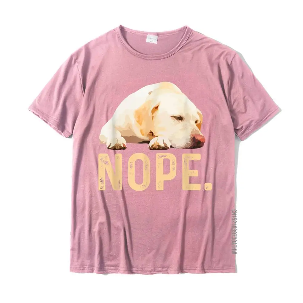 Printed On Faddish Print Tees Crew Neck Summer/Autumn Cotton Fabric Short Sleeve T Shirt for Men Casual T Shirts Nope Lazy Labrador Retriever Dog Lover Gift T-Shirt__MZ18755 pink