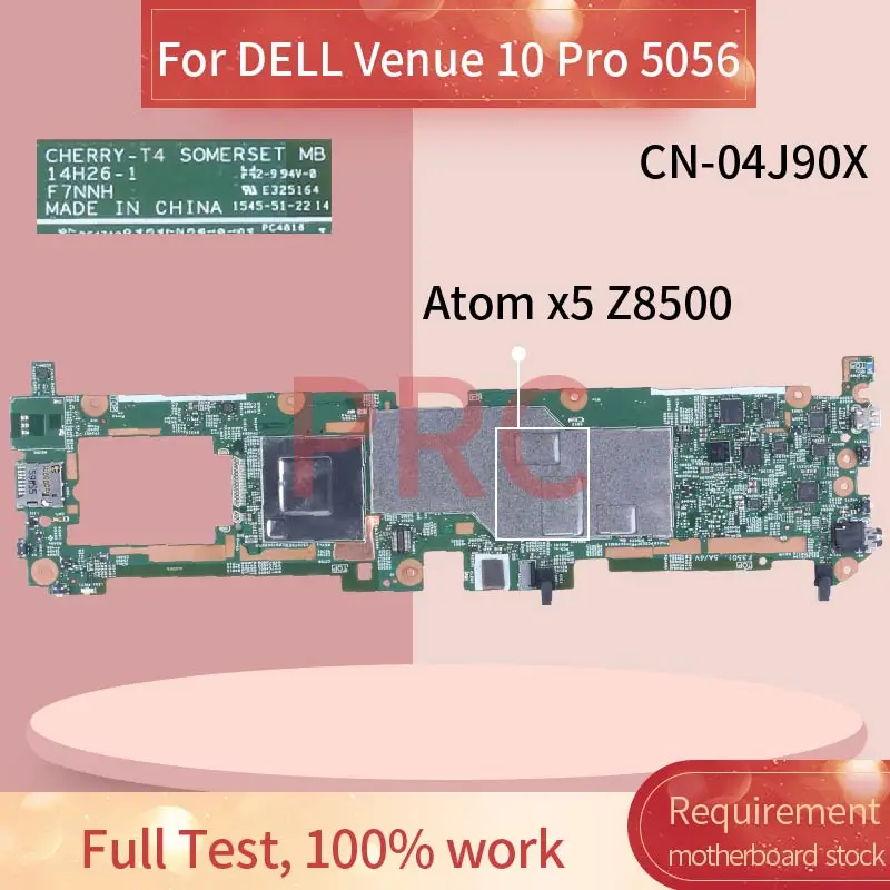 

For DELL Venue 10 Pro 5056 Atom x5 Z8500 Laptop Motherboard 04J90X 14H26-1 SR27N Notebook Mainboard