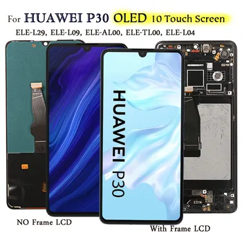 

OLED Screen For Huawei P 30 P30 ELE-L29/L09/L04 Display 10 Touch Screen Replacement Tested Phone LCD Screen Part + Fingerprint