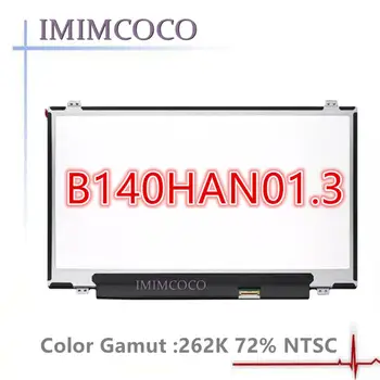 

72%Color GAMUT laptop screen B140HAN01.3 FIT B140HAN01.1/01.2 LP140WF3-SPDFOR Upgrade LENOVO Y40 T460p HP840 G3DELL E7440 E7450