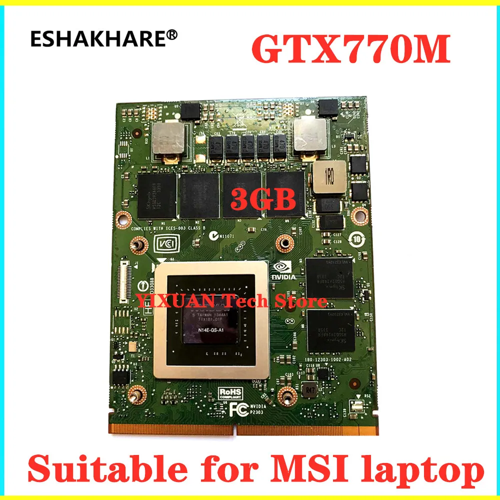 GTX770M GTX 770 м 3 Гб оперативной памяти N14E-GS-A1 VGA Видео Графика карта для MSI GT60 GT70 GT780 GT683