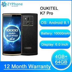 OUKITEL K7 Pro 6,0 дюймFHD 18:9 Android 9,0 смартфон MT6763 Octa Core 4 ГБ 64 ГБ 10000 мАч Face ID 9В/2A Quick Charge мобильный телефон