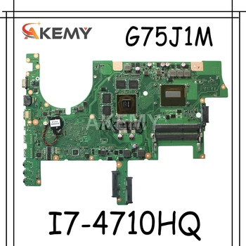 

Akemy ROG G75J1M Laptop motherboard For Asus G751JM G751J G751 Test original mainboard I7-4710HQ GTX860M