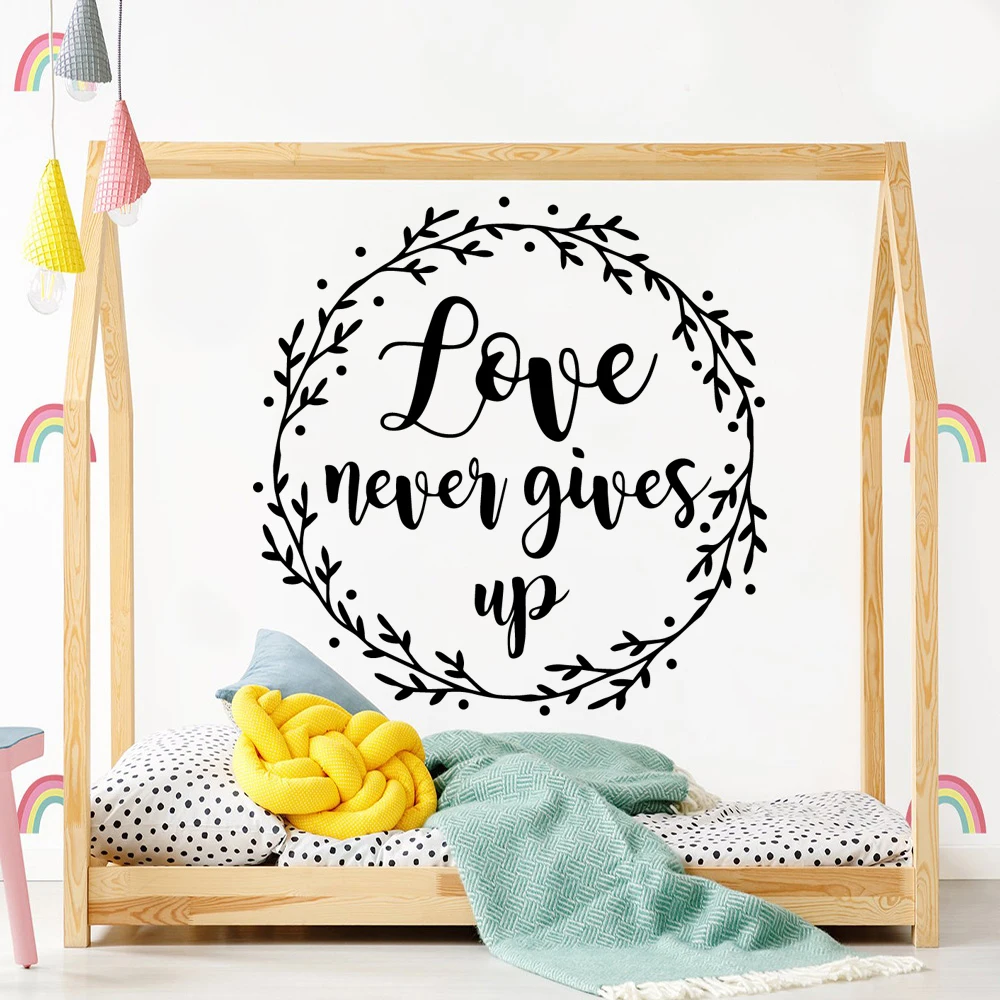 Love Never Gives Up Wall Sticker Self Adhesive Vinyl Waterproof Wall Art Decal For Kids Room 