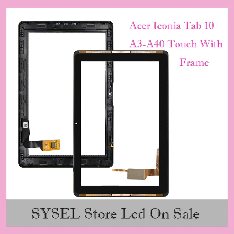 Для Acer Iconia Tab 10 A3-A40 сенсорный экран дигитайзер панель Стекло сенсор Бесплатные