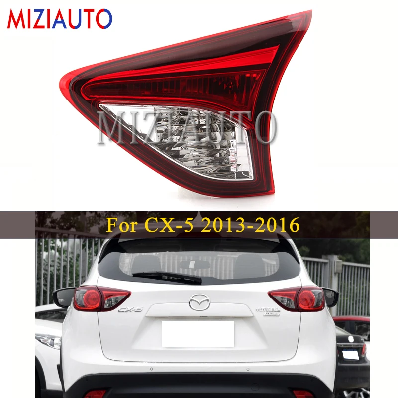 

Inner side Rear tail light For MAZDA CX-5 2013-2016 Rear Bumper Brake Light Tail Stop Fog Lamp Free shipping