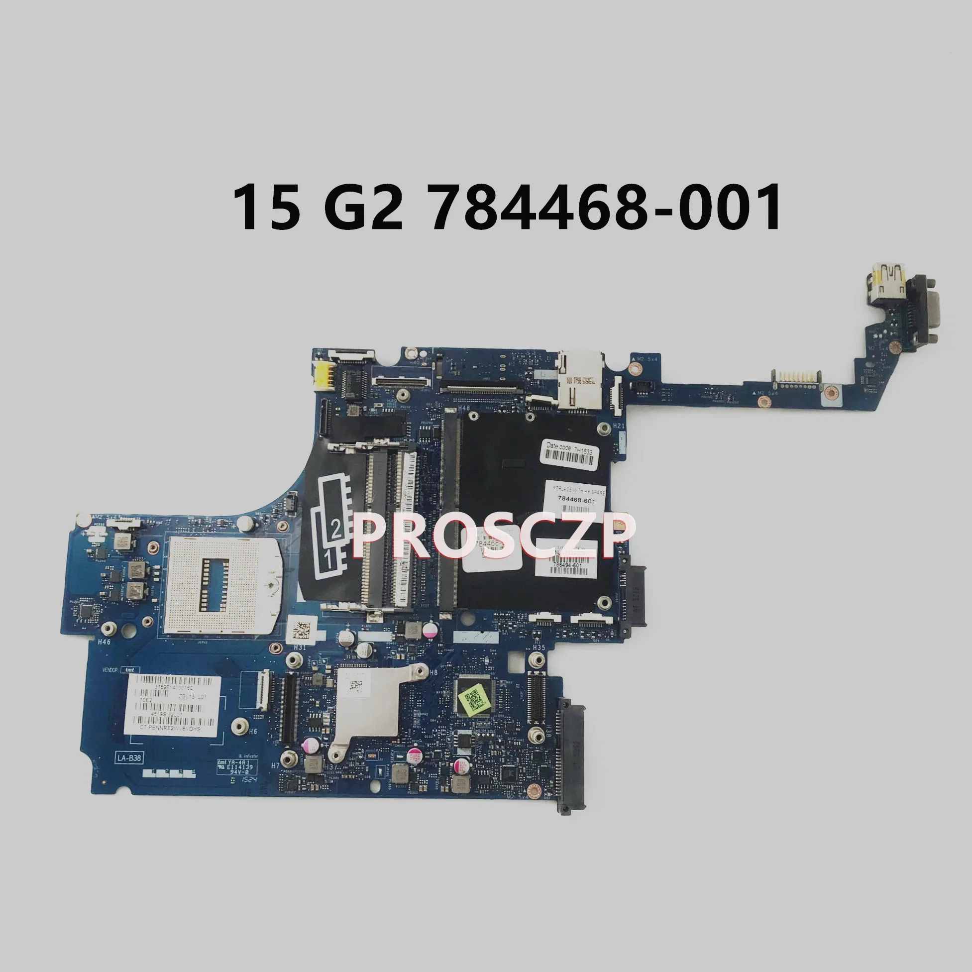 Материнская плата для ноутбука HP 15 G2 784468-001 784468-501 784468-601 100% бесплатная доставка |