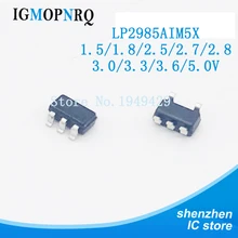 10 pces LP2985AIM5X-3.3 1.5/1.8/2.5/2.7/2.8/3.0/3.3/3.6/5.0v SOT23-5 regulador ldo reg novo