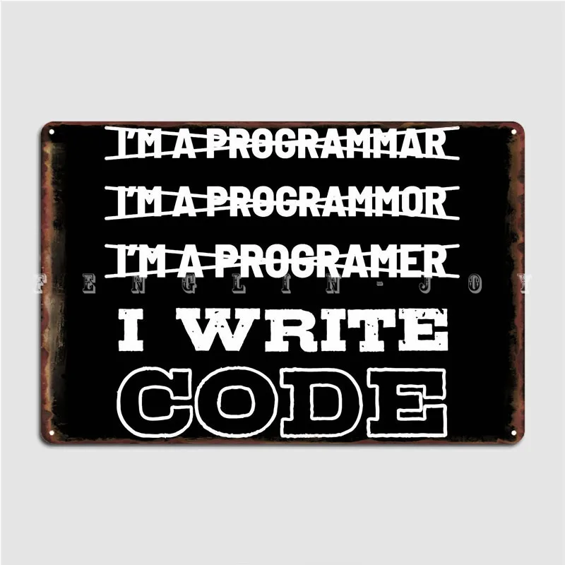 

Funny Code Programmer And Metal Plaque Poster Wall Mural Funny Club Bar Wall Decor Tin Sign Poster