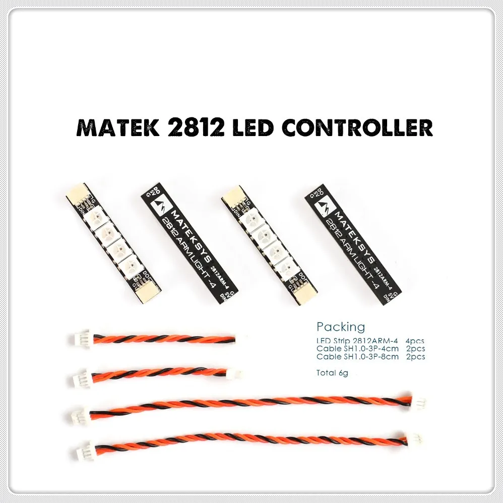 4 x Matek RGB ARM 4X + 6X + 2812 LED Controller 4 x Matek RGB ARM 4X + 6X + 2812 LED Controller