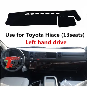 

TAIJS left hand drive car dashboard cover for Toyota Hiace Auto dashboard protective mat pad for Toyota Hiace 13 seats