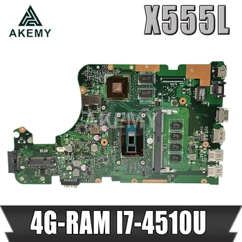 

Akemy X555LD Laptop motherboard For Asus X555LD X555LP X555LA X555L X555 Test onboard mainboard 4G-RAM I7-4510U