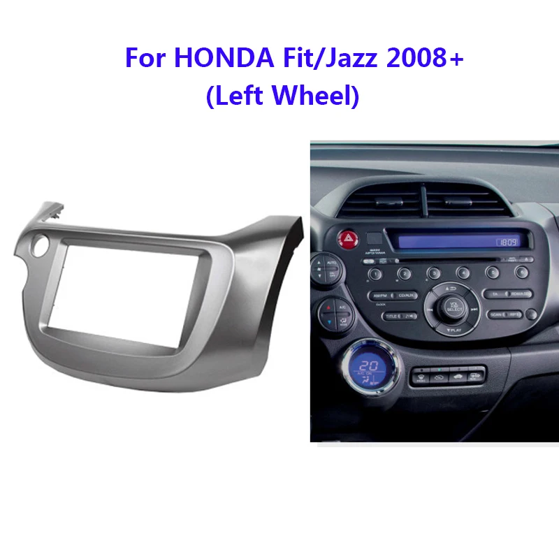 11 118 Автомобильная радиоустановка Fascia ДЛЯ HONDA Fit Jazz 2008 2013 (левое колесо)