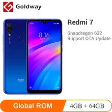 Глобальный Встроенная память Xiaomi Redmi 7 4GB 64GB Смартфон Snapdragon 632 Octa Core 6,26 дюйма, разрешение Full Экран 12MP 4000 мА/ч, Батарея мульти-Язык