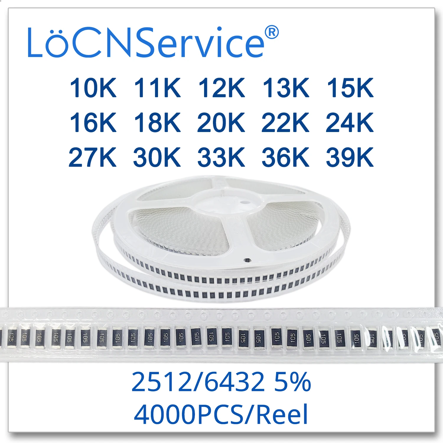 LoCNService 2512 J 5% 4000 шт 10K 11K 12K 13K 15K 16K 18K 20K 22K 24K 27K 30K 33K 36K 39K Высокое качество smd 6432 резистор