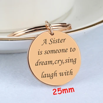 

Stainless Steel Keychain A Sister Is Someone To Dream, Cry , Sing, Laugh With For Sister,Good Friends Jewelry Gift