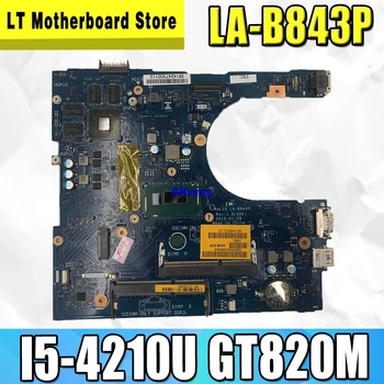 

CN-0R53XF R53XF FOR Dell Inspiron 5458 5558 Laptop Motherboard AAL10 LA-B843P REV:1.0(A00) I5-4210U GT820M 2G mainboard
