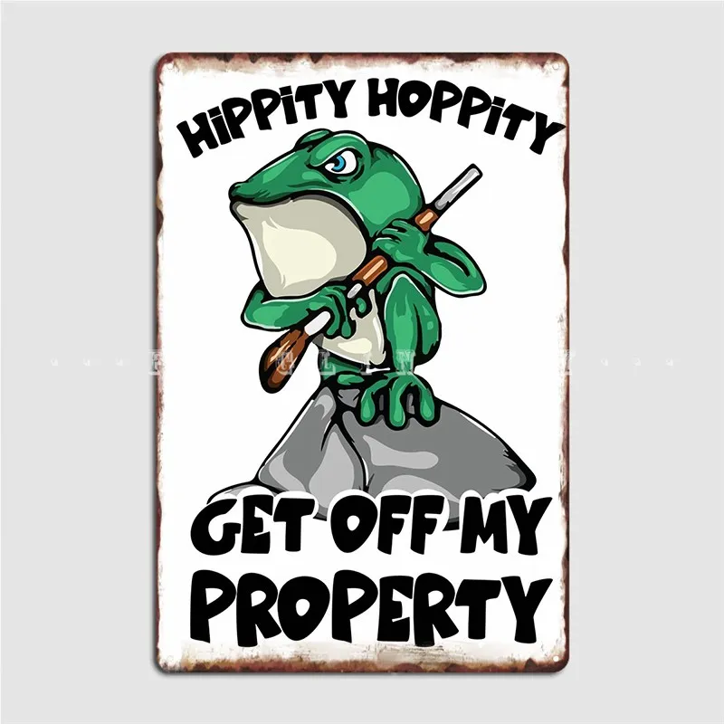 Hippity Hopsity Off My Proprietà Poster Targa In Metallo Decorazione Da Parete Cinema Garage Stampa Club Bar Tin Sign Poster