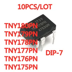 10PCS/LOT TNY180PN TNY180 TNY179PN TNY179 TNY178PN TNY178 TNY177PN TNY177 TNY176PN TNY176 TNY175PN TNY175 DIP-7 power chip