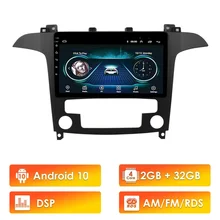 Lecteur multimédia pour Ford s-max 2007 – 2015 AT 9 pouces, Android 10 AM/FM RDS DSP, Wifi, Navigation GPS, unité centrale, 2 Din, pour voiture