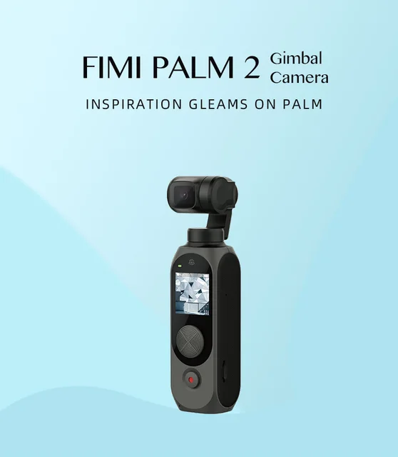 FIMI PALM 2 Gimbal Camera palm2 FPV 4K 100Mbps WiFi Stabilizer 308 min Noise Reduction MIC Face Detection Smart Track In stock 5
